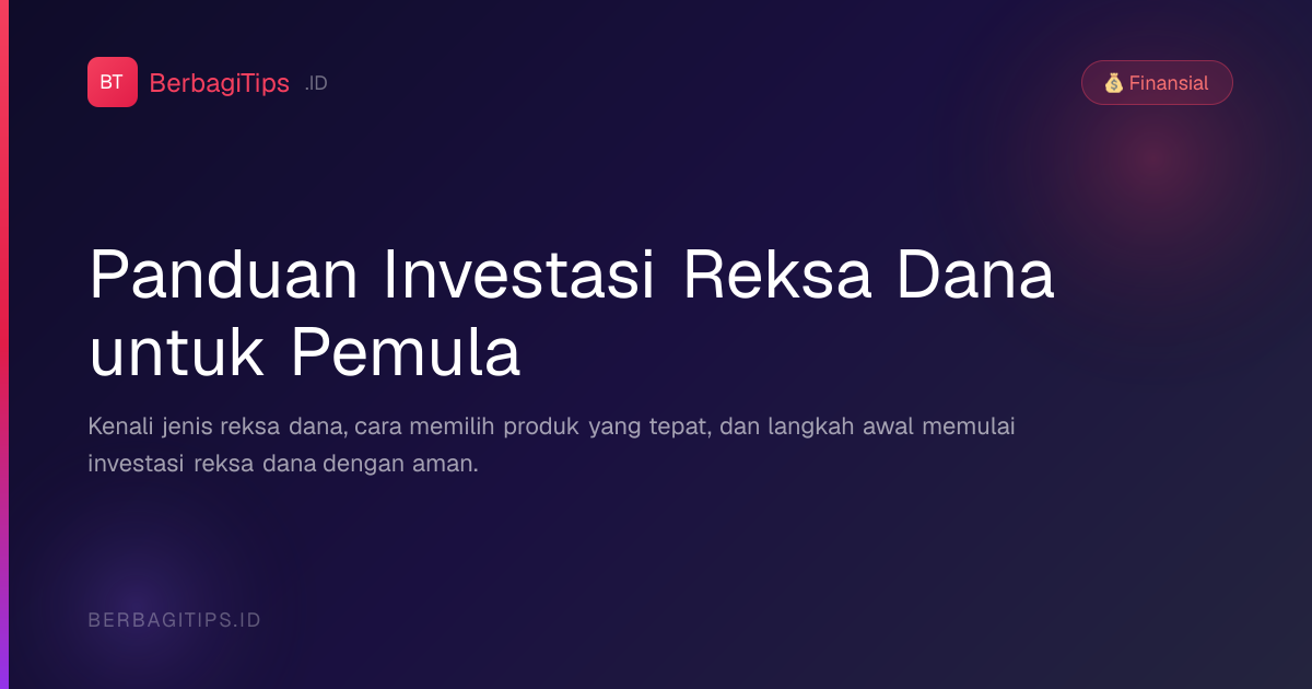 Panduan Investasi Reksa Dana untuk Pemula