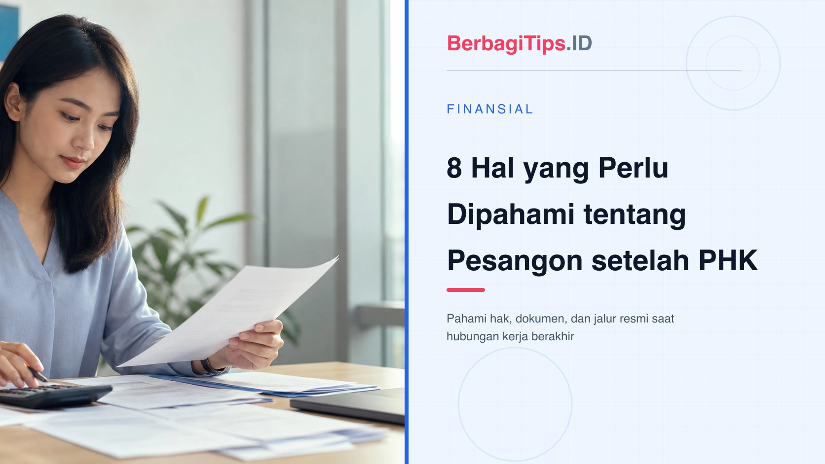 8 Hal yang Perlu Dipahami tentang Pesangon setelah PHK