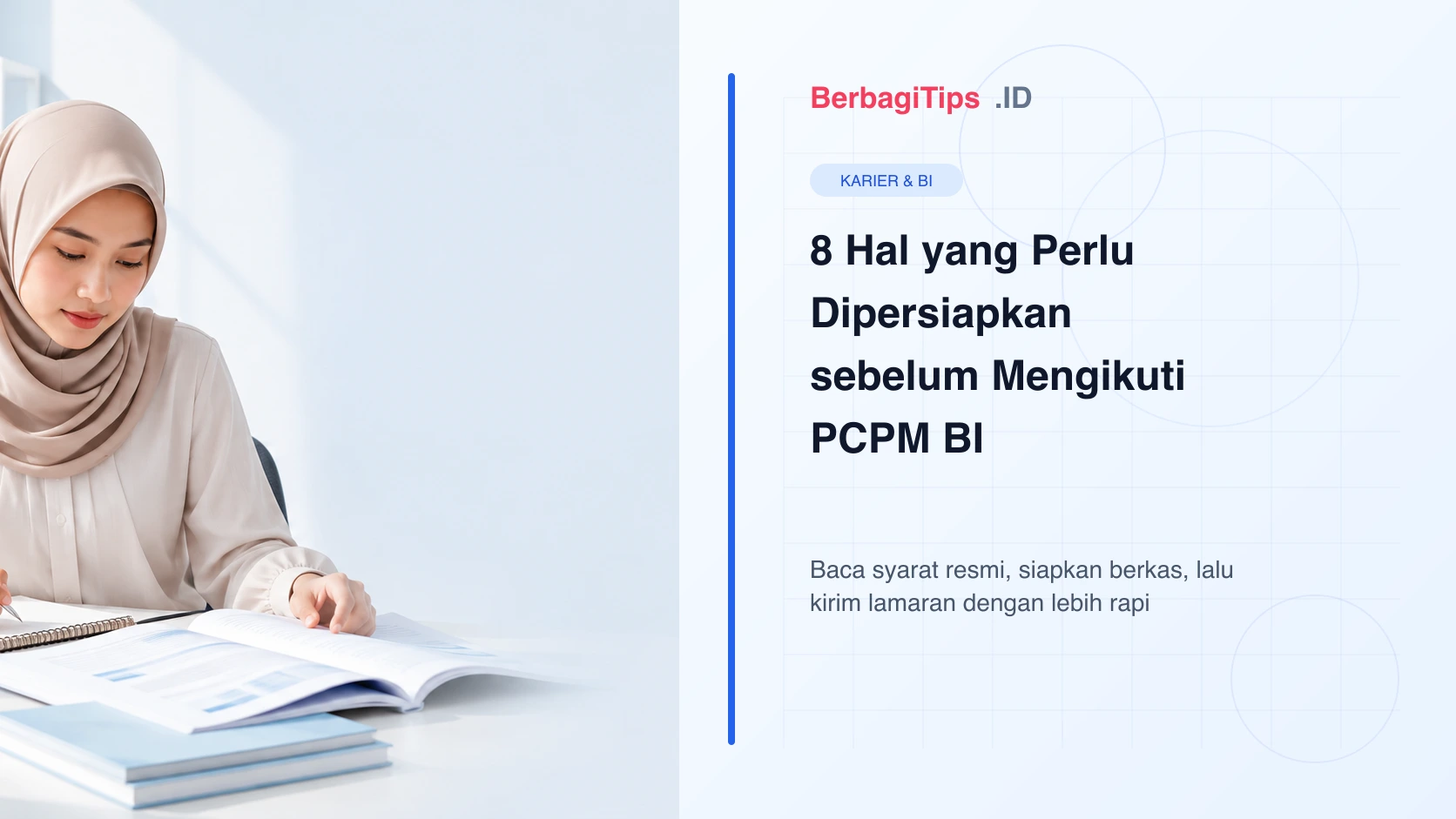8 Hal yang Perlu Dipersiapkan sebelum Mengikuti PCPM BI