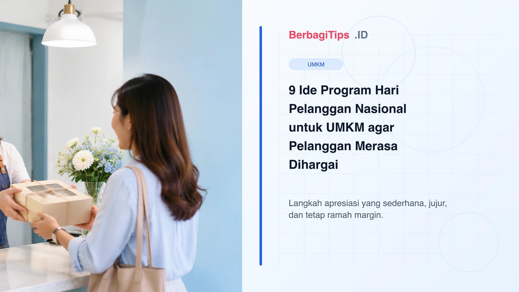 9 Ide Program Hari Pelanggan Nasional untuk UMKM agar Pelanggan Merasa Dihargai