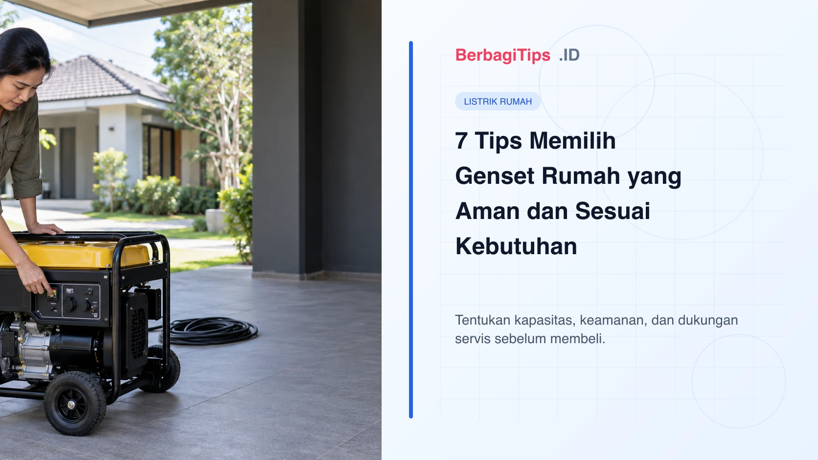 7 Tips Memilih Genset Rumah yang Aman dan Sesuai Kebutuhan