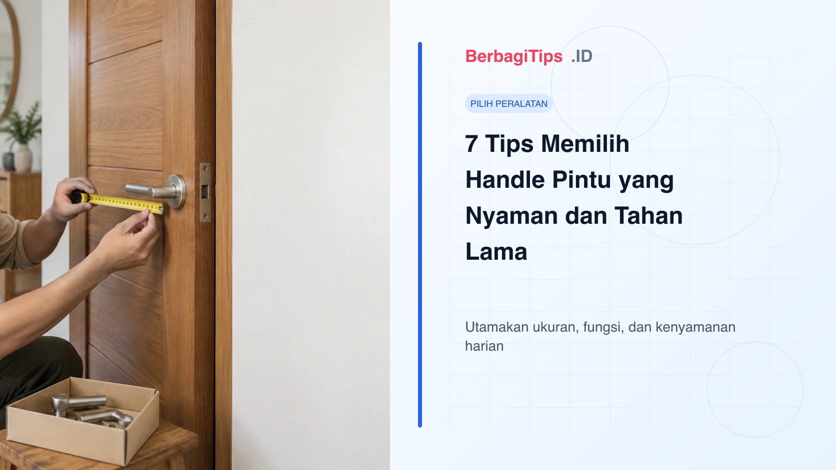 7 Tips Memilih Handle Pintu yang Nyaman dan Tahan Lama