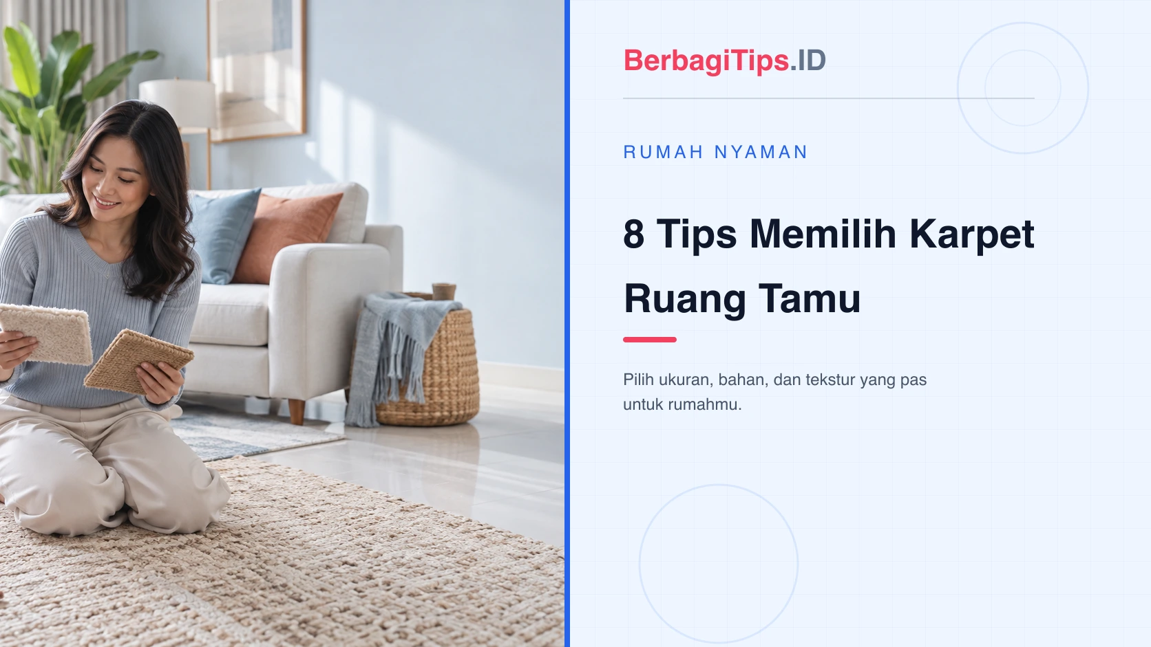 8 Tips Memilih Karpet Ruang Tamu
