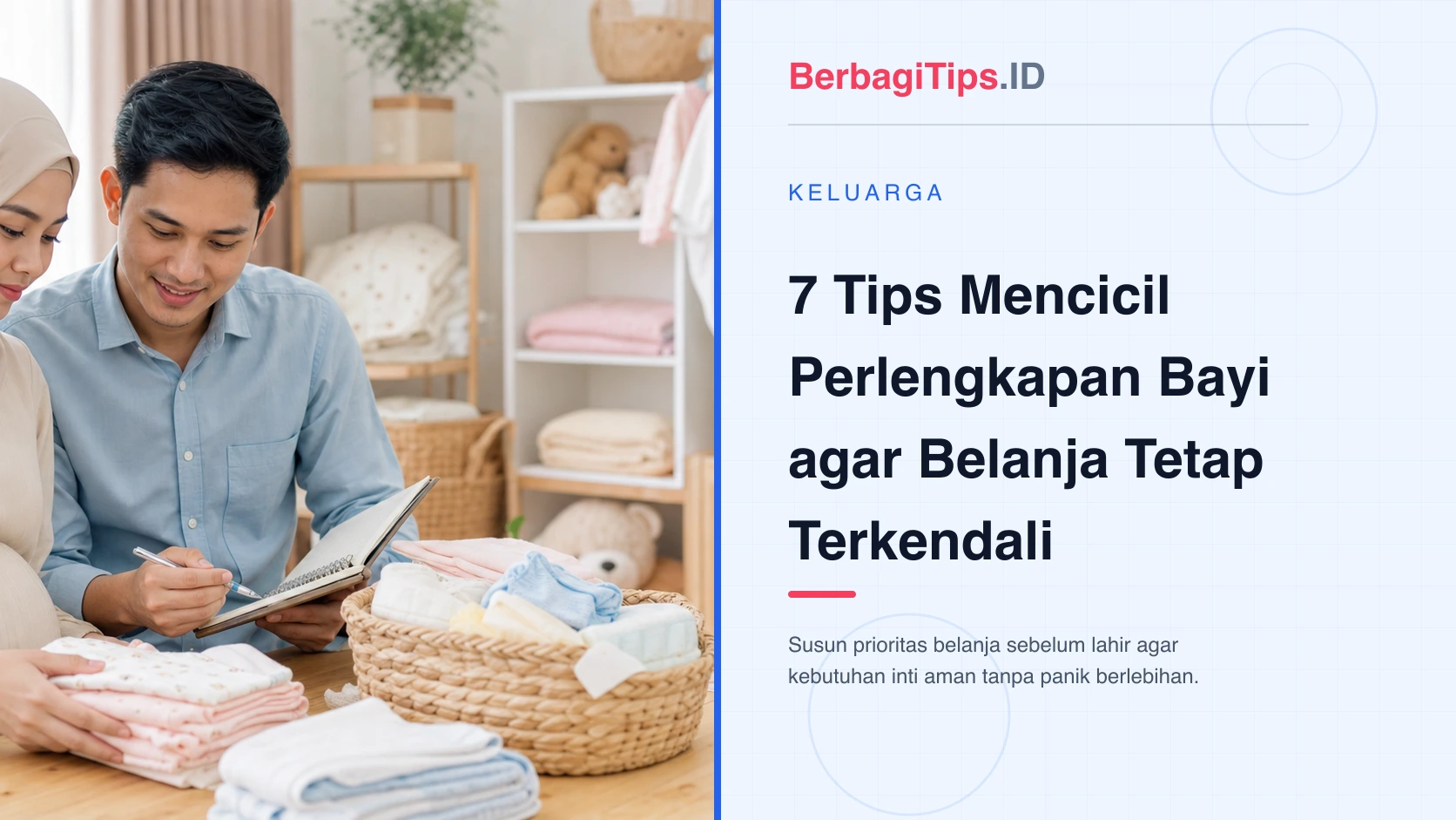 7 Tips Mencicil Perlengkapan Bayi agar Belanja Tetap Terkendali