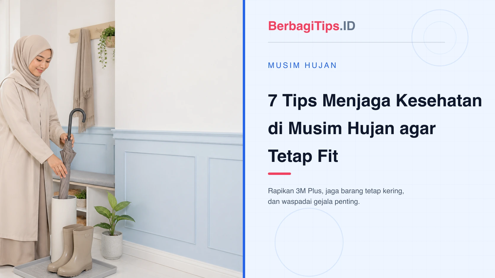 7 Tips Menjaga Kesehatan di Musim Hujan agar Tetap Fit