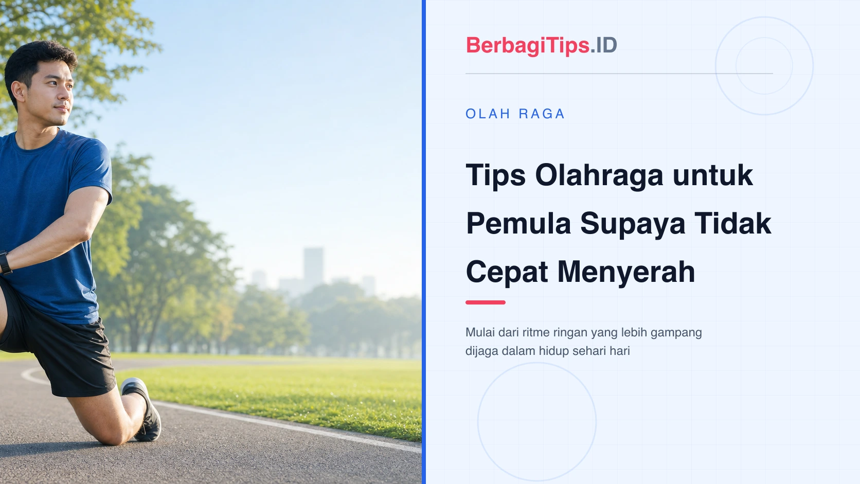 8 Tips Olahraga untuk Pemula Supaya Tidak Cepat Menyerah