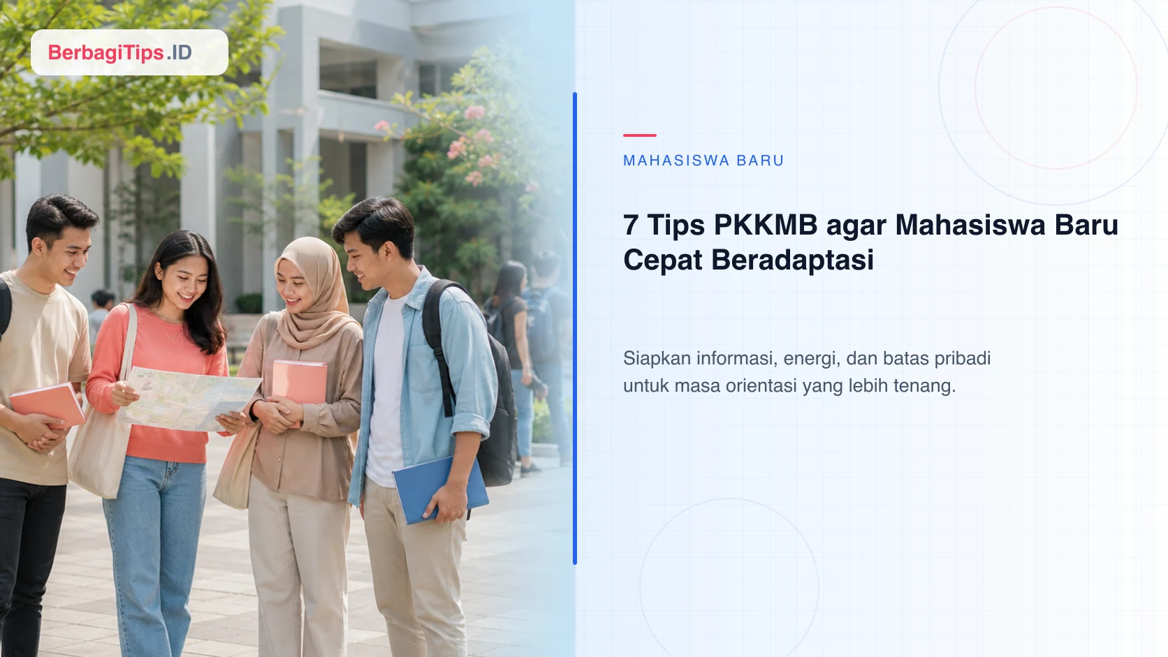 7 Tips PKKMB agar Mahasiswa Baru Cepat Beradaptasi