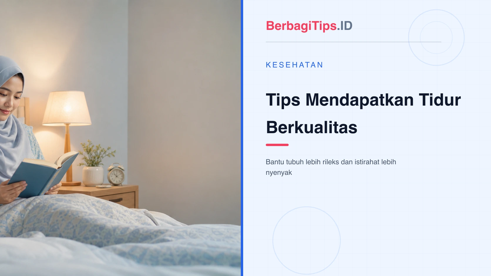 Tips Mendapatkan Tidur Berkualitas Setiap Malam