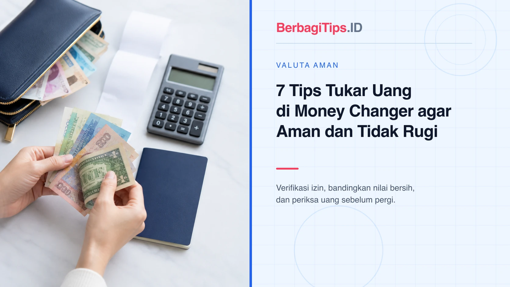 7 Tips Tukar Uang di Money Changer agar Aman dan Tidak Rugi